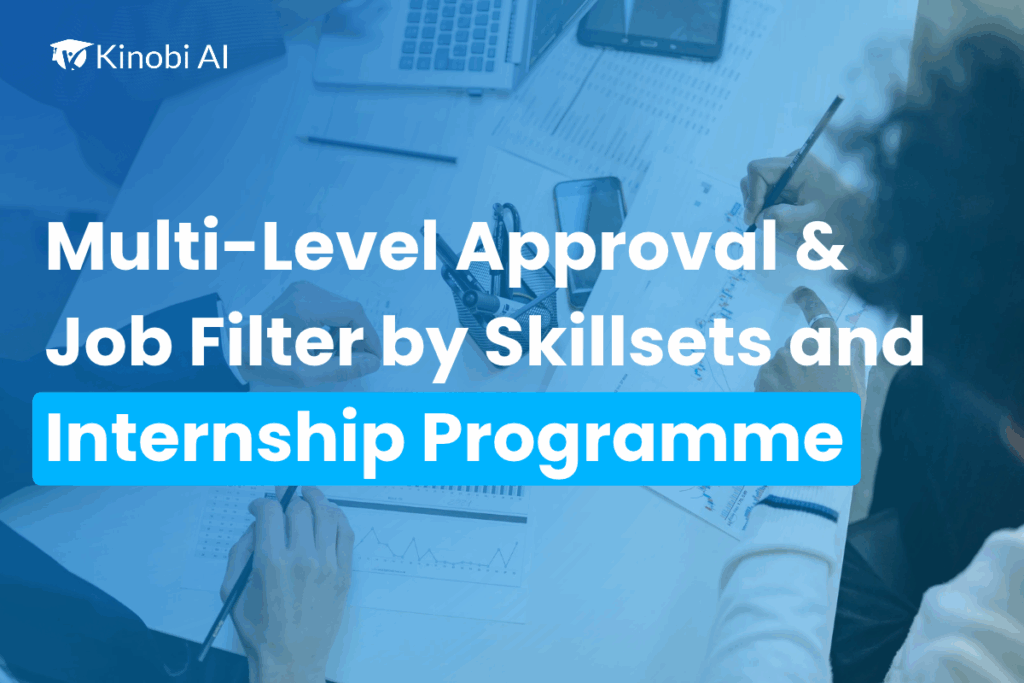 multi level approval and filter jobs by skillsets and internship programme