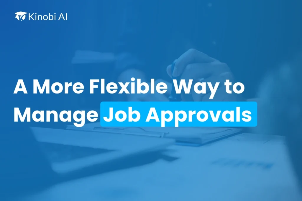Kinobi AI product updates, job approval creation